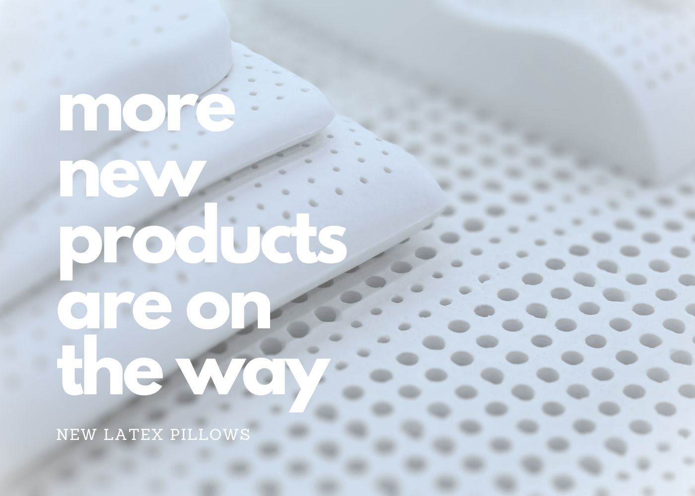 More new products are on the way